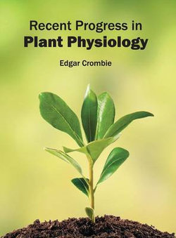 Recent Progress in Plant Physiology Recent Progress in Plant Physiology