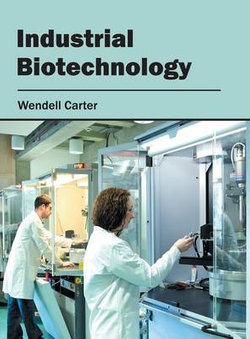 Industrial Biotechnology Industrial Biotechnology