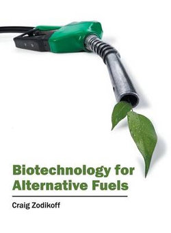 Biotechnology for Alternative Fuels Biotechnology for Alternative Fuels