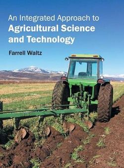An Integrated Approach to Agricultural Science and Technology An Integrated Approach to Agricultural Science and Technology