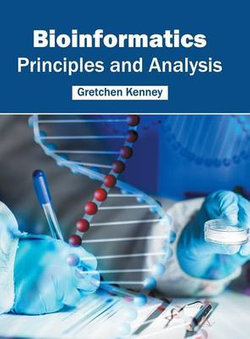 Bioinformatics: Principles and Analysis Bioinformatics: Principles and Analysis