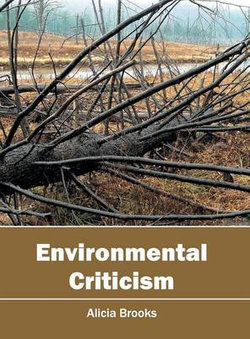 Environmental Criticism Environmental Criticism