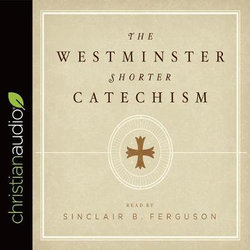 The Westminster Shorter Catechism The Westminster Shorter Catechism