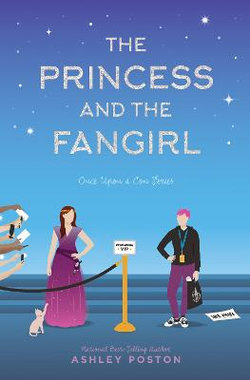The Princess and the Fangirl The Princess and the Fangirl