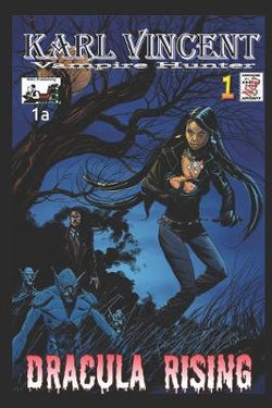 Karl Vincent Vampire Hunter 1a Karl Vincent Vampire Hunter 1a