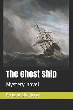 The Ghost Ship The Ghost Ship