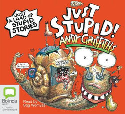 Just Stupid! Just Stupid!