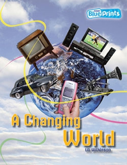 A Changing World A Changing World