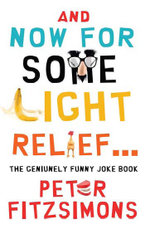 And Now For Some Light Relief...The Genuinely Funny Joke Book