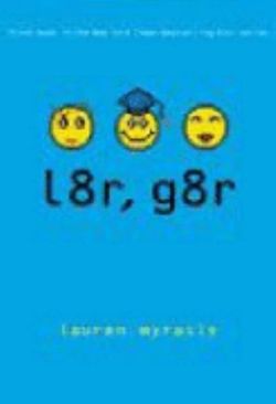 L8r, g8r L8r, g8r