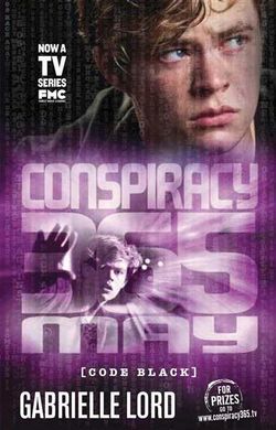 Conspiracy 365: #5 May Code Black Edition Conspiracy 365: #5 May Code Black Edition
