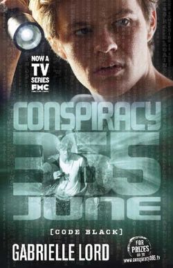 Conspiracy 365: #6 June Code Black Edition Conspiracy 365: #6 June Code Black Edition
