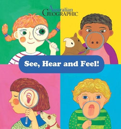 See, Hear, Feel See, Hear, Feel