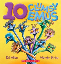 10 Clumsy Emus 10 Clumsy Emus