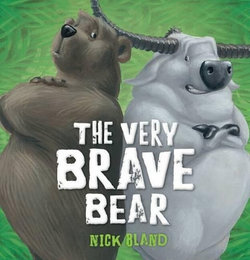 Very Brave Bear Very Brave Bear