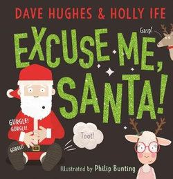 Excuse Me, Santa! Excuse Me, Santa!