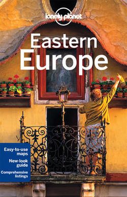 Lonely Planet Eastern Europe Lonely Planet Eastern Europe