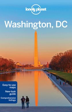Lonely Planet Washington, DC Lonely Planet Washington, DC