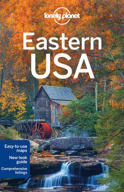 Lonely Planet Eastern USA Lonely Planet Eastern USA