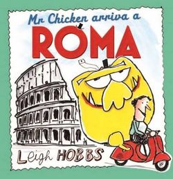 Mr Chicken Arriva a Roma Mr Chicken Arriva a Roma