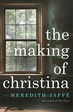 The Making of Christina The Making of Christina