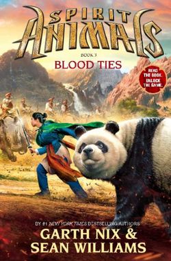 Spirit Animals: #3 Blood Ties Spirit Animals: #3 Blood Ties