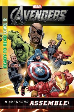 Marvel Ready-to-Read Level 2: Avengers Assemble Marvel Ready-to-Read Level 2: Avengers Assemble