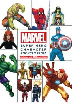 Marvel Super Hero Character Encyclopaedia Marvel Super Hero Character Encyclopaedia