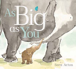 As Big As You As Big As You