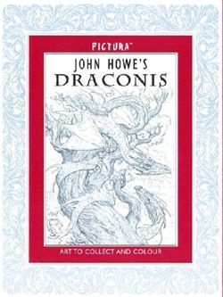 Pictura: John Howe's Draconis - Art to Collect and Colour Pictura: John Howe's Draconis - Art to Collect and Colour
