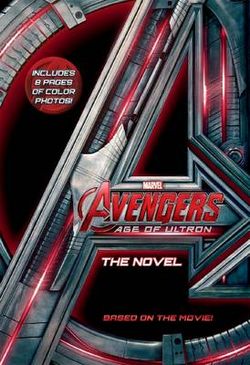 Marvel Avengers: Age of Ultron Book of the Film Marvel Avengers: Age of Ultron Book of the Film