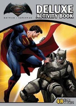 DC Comics: Batman vs Superman Awesome Activity Book DC Comics: Batman vs Superman Awesome Activity Book