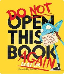 Do Not Open This Book Again Do Not Open This Book Again
