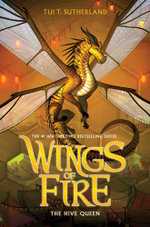 Wings of Fire : The Hive Queen