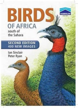Birds of Africa South of the Sahara Birds of Africa South of the Sahara