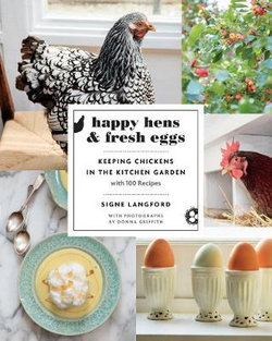 Happy Hens and Fresh Eggs Happy Hens and Fresh Eggs