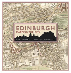 Edinburgh: Mapping the City Edinburgh: Mapping the City