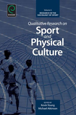 Qualitative Research on Sport and Physical Culture Qualitative Research on Sport and Physical Culture