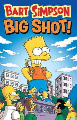 Bart Simpson - Big Shot Bart Simpson - Big Shot