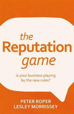 The Reputation Game The Reputation Game