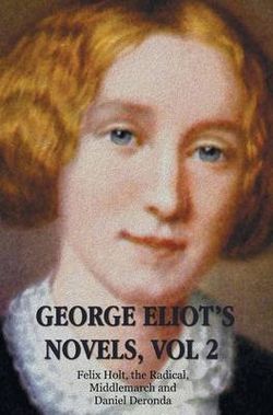 George Eliot's Novels, Volume 2 (complete and unabridged) George Eliot's Novels, Volume 2 (complete and unabridged)