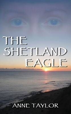 The Shetland Eagle The Shetland Eagle