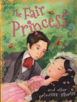 The Fair Princess The Fair Princess