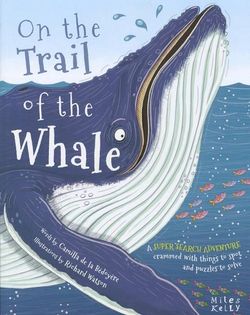 On the Trail of the Whale On the Trail of the Whale