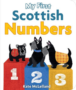 My First Scottish Numbers My First Scottish Numbers