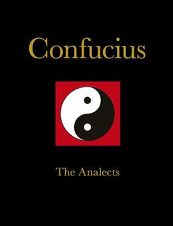 Confucius: The Analects Confucius: The Analects