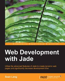 Web Development with Jade Web Development with Jade