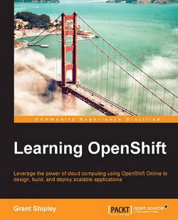 Learning OpenShift Learning OpenShift
