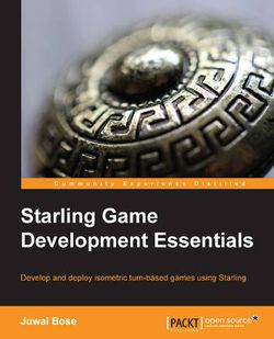 Starling Game Development Essentials Starling Game Development Essentials