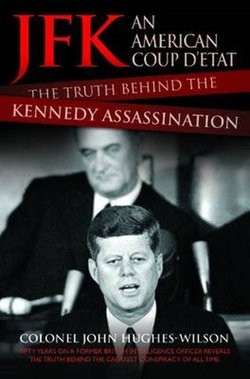 JFK - An American Coup D'etat JFK - An American Coup D'etat